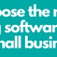 How to Choose the Right Accounting Software for Your Small Business