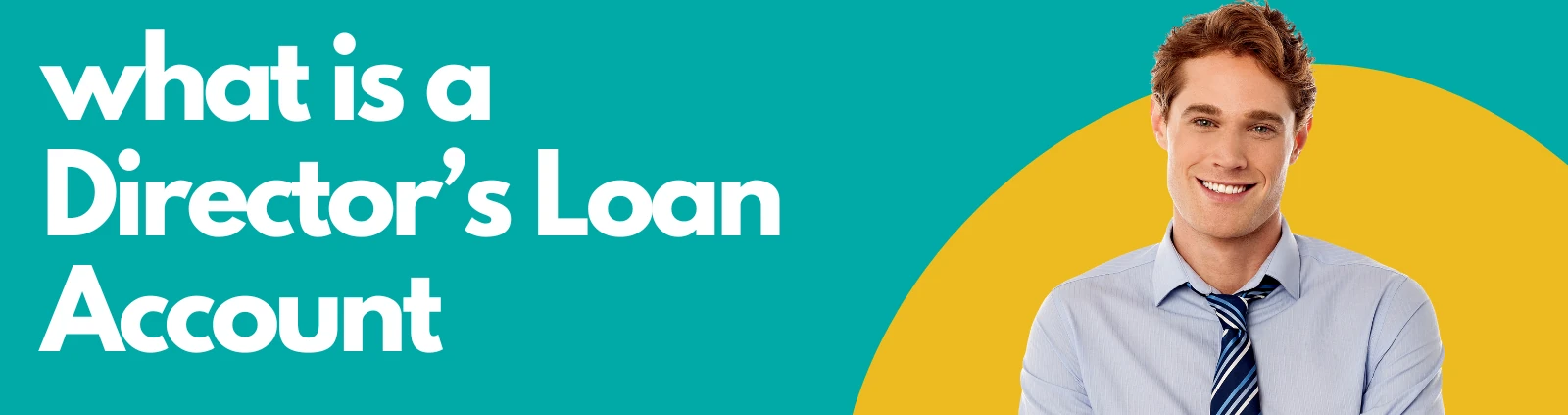 What is a Directors Loan Account What is a Directors Loan Account Hero Image