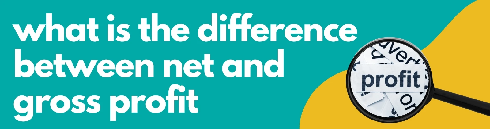 Understanding the Difference Between Net and Gross Profit Hero Image