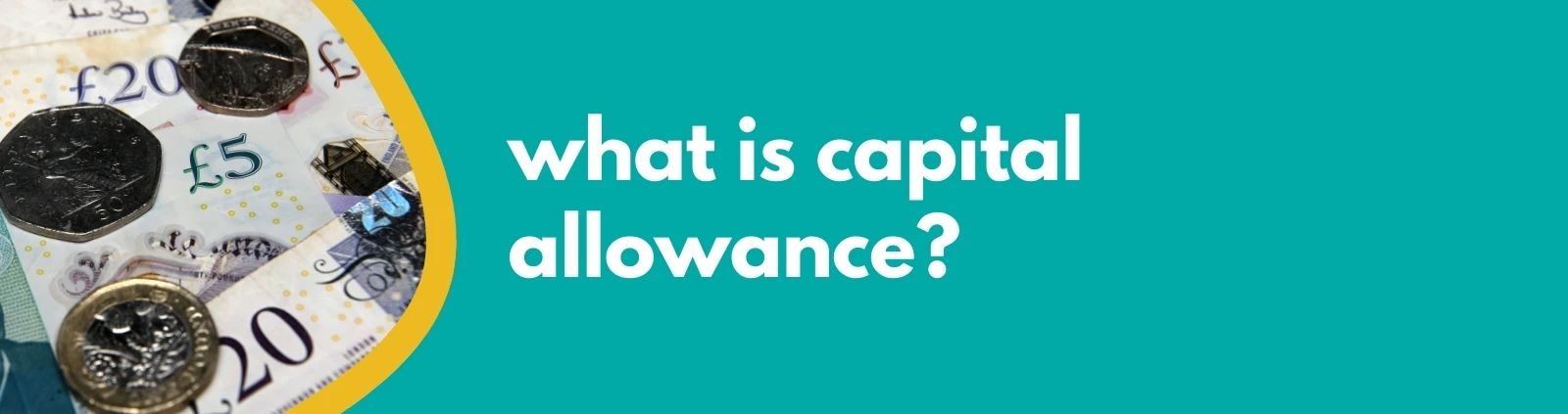 Accounting Wise - what is capital allowance Accounting Wise - what is capital allowance Hero Image